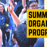 2019 Summer Organizer Program - Apply by March 1st