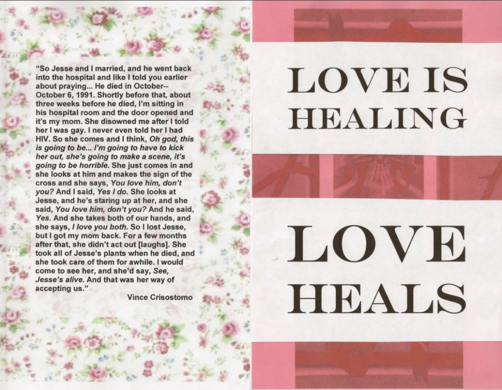 Image Description: a section of the DFP Zine with Vince Crisostomo’s story juxtaposed with the statement “Love is healing, love heals.”